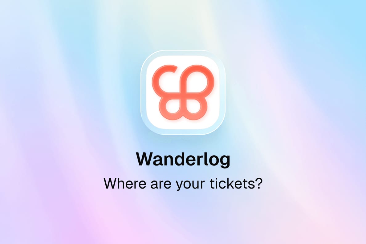 Wander Log Wanderlog plans your trip. But where do you keep the actual tickets ...